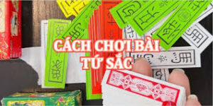 Chiến thuật chơi Bài Tứ Sắc 188bet