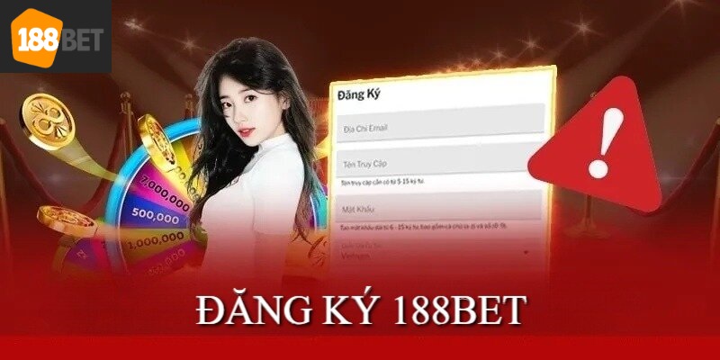 Hướng dẫn đăng ký 188bet chỉ trong 5 phút