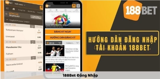 Vì sao nên đăng nhập 188bet?