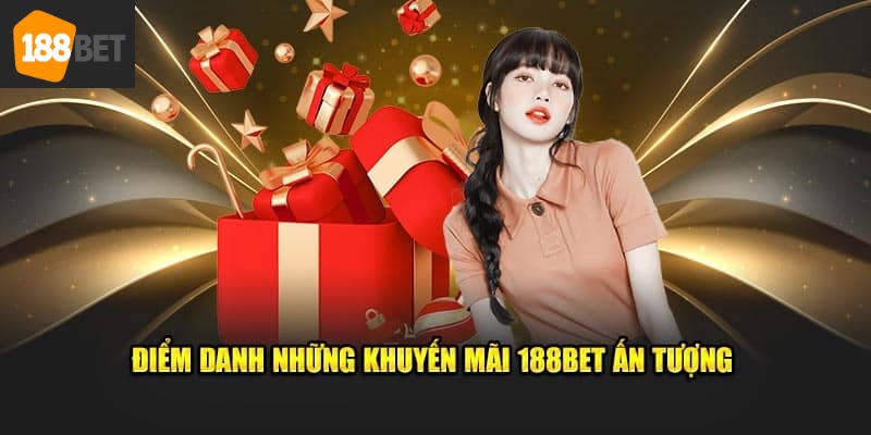 Khuyến mãi độc quyền 188bet