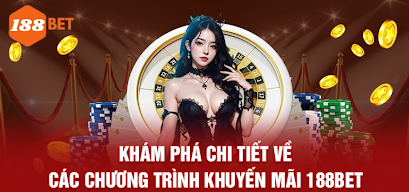 Khuyến mãi không giới hạn tham gia cá cược trực tuyến tại 188bet