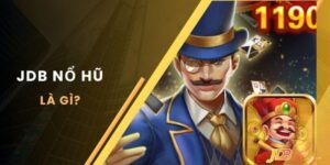 Thông tin mới nhất về sảnh slot JDB